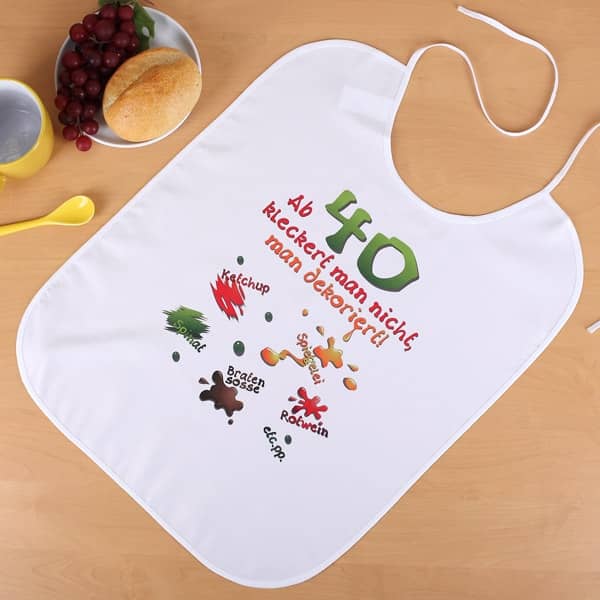 XL Latz - Ab 40 kleckert man nicht, man dekoriert!