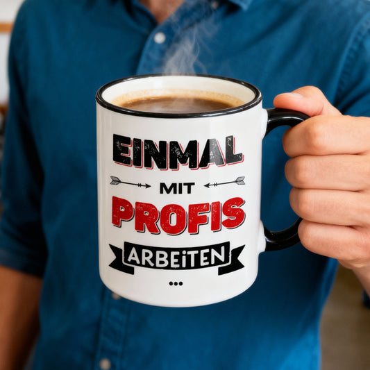 Büro Tasse mit schwarzem Rand und humorvollem Arbeits-Spruch