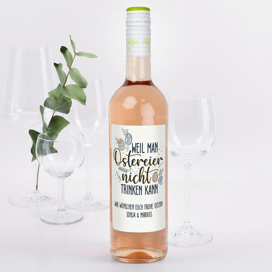 Biorebe Wein zu Ostern mit Wunschtext | „Weil man Ostereier nicht trinken kann“