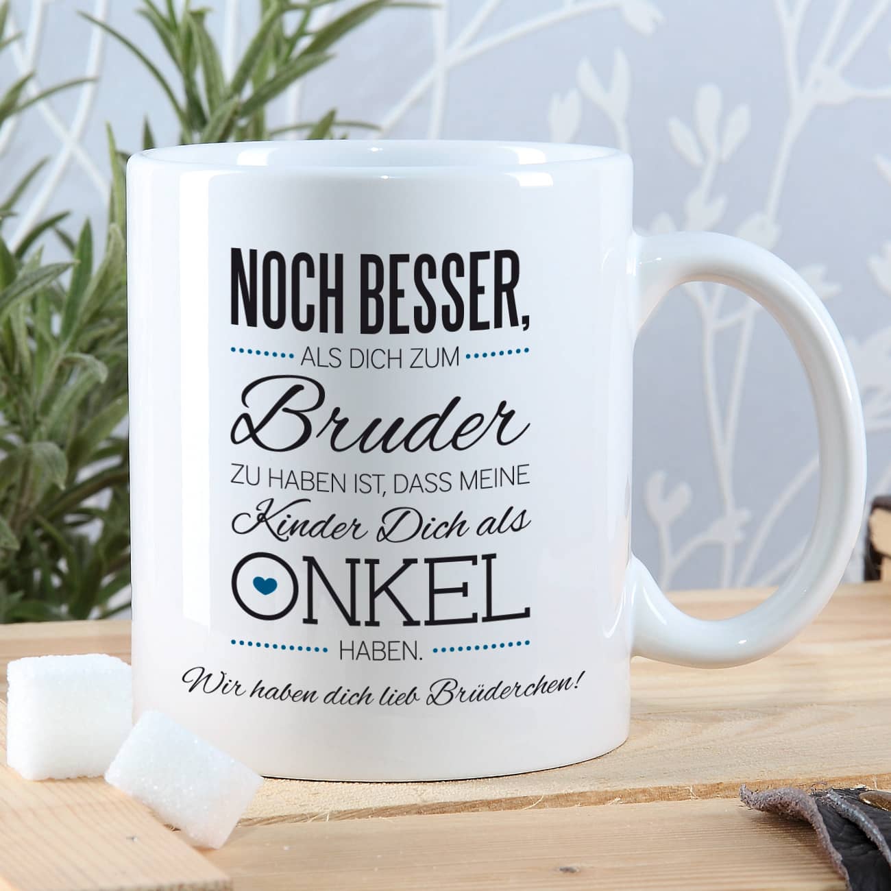 Tassen für den Bruder und gleichzeitig besten Onkel