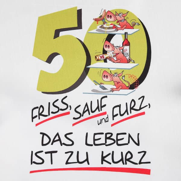 Großer Latz 50 - Friss, sauf und furz