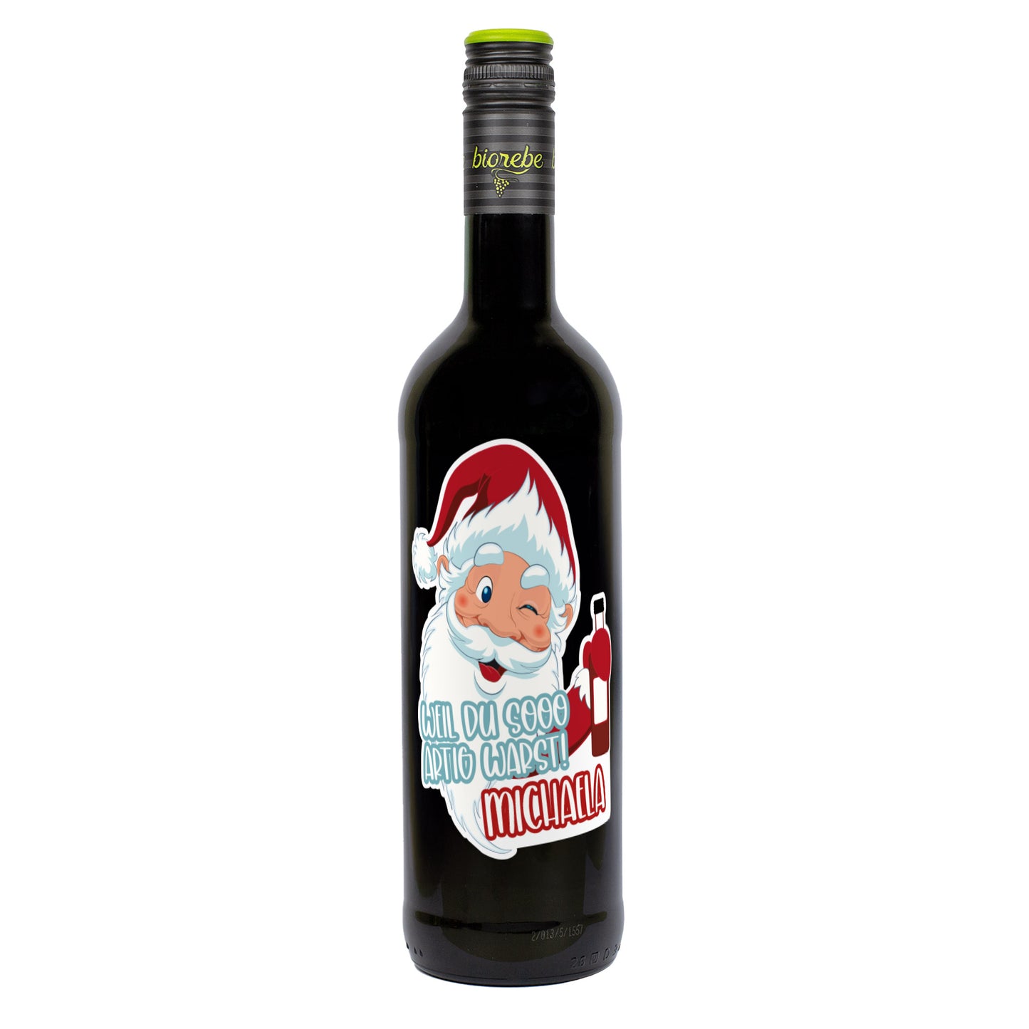 Rotweinflasche mit Weihnachtsmann-Motiv „Weil du sooo artig warst! Michaela“, freigestellt auf weißem Hintergrund.