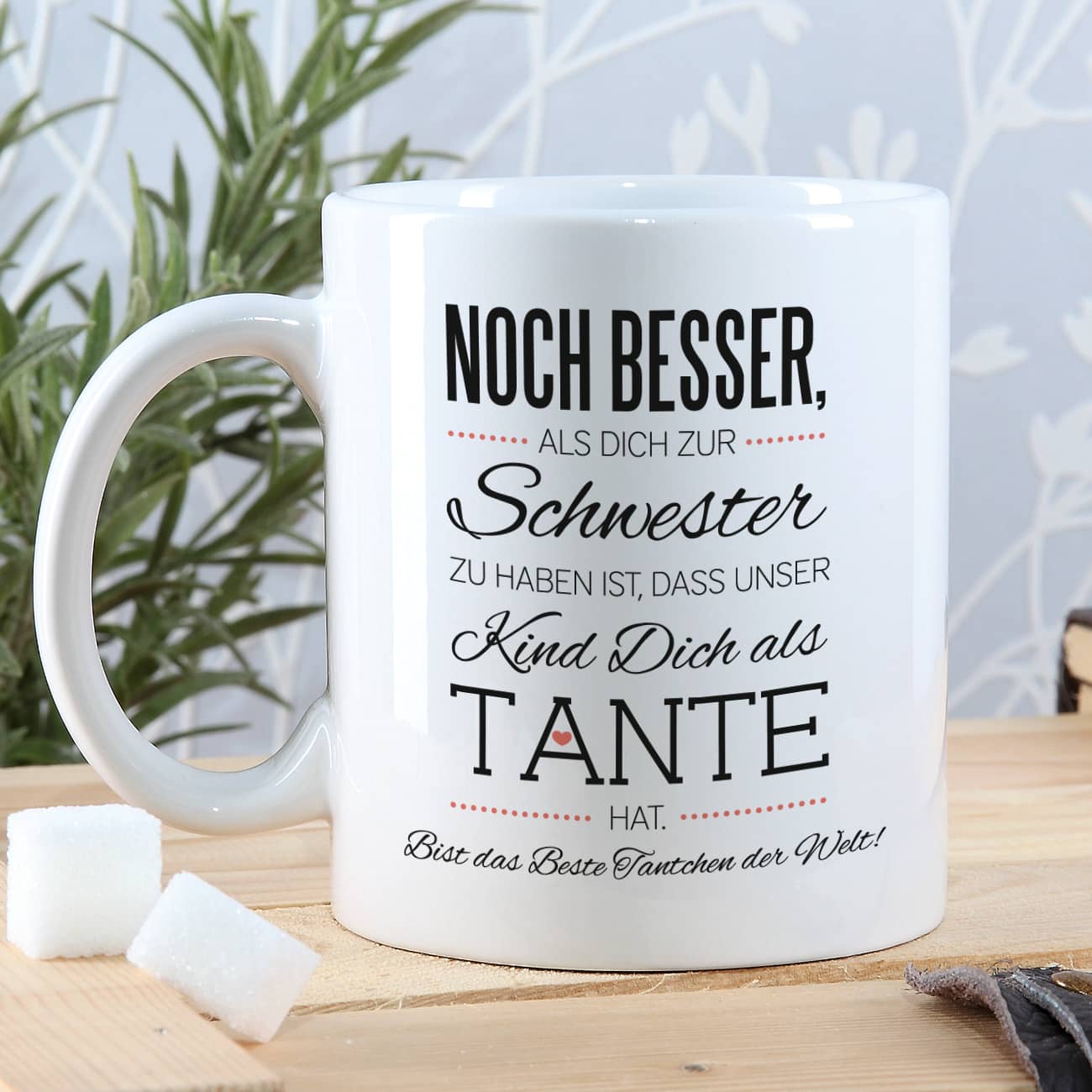 Tasse für die beste Schwester und Tante mit Spruch und  Ihrem Wunschtext