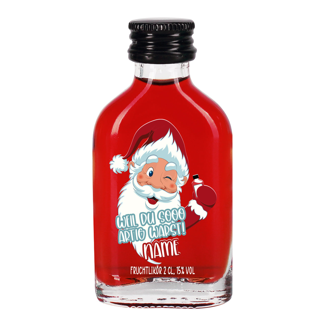 Schnaps mit Weihnachtsmann weil du sooo artig warst