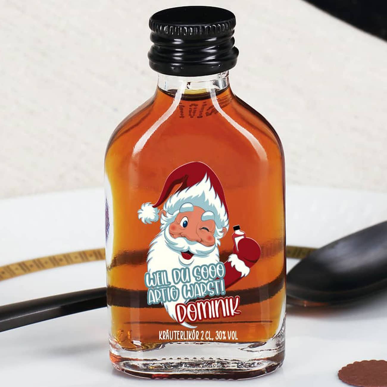 Weihnachtsschnaps weil du so artig warst!