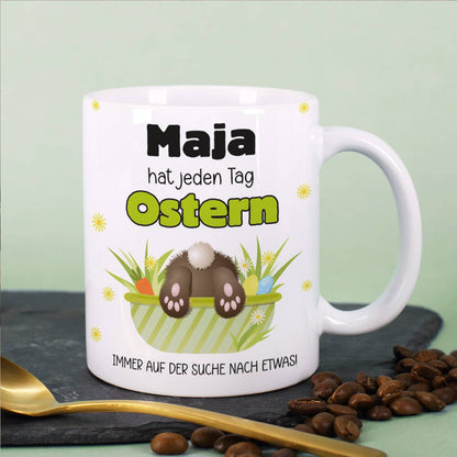Lustige Ostertasse mit Name - hat jeden Tag Ostern
