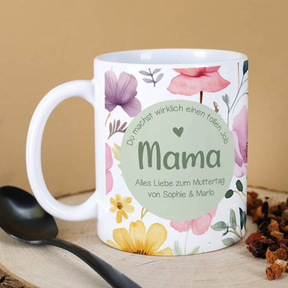 Tasse für Mama - Du machst wirklich einen tollen Job - als Geschenk zum Muttertag
