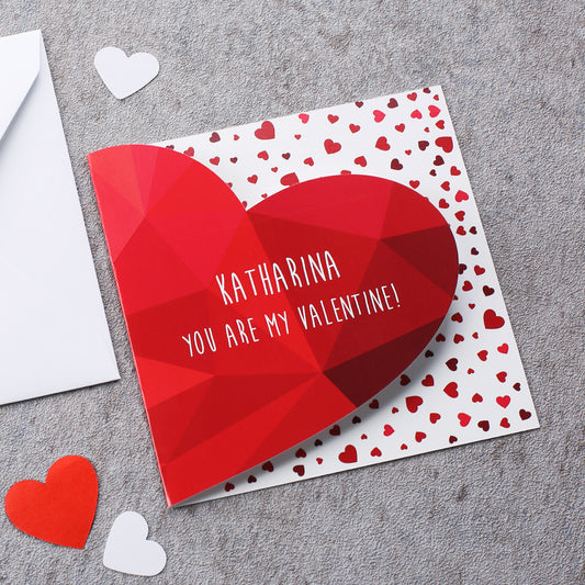 You are my valentine - Klappkarte mit Name und polygonalem Herz