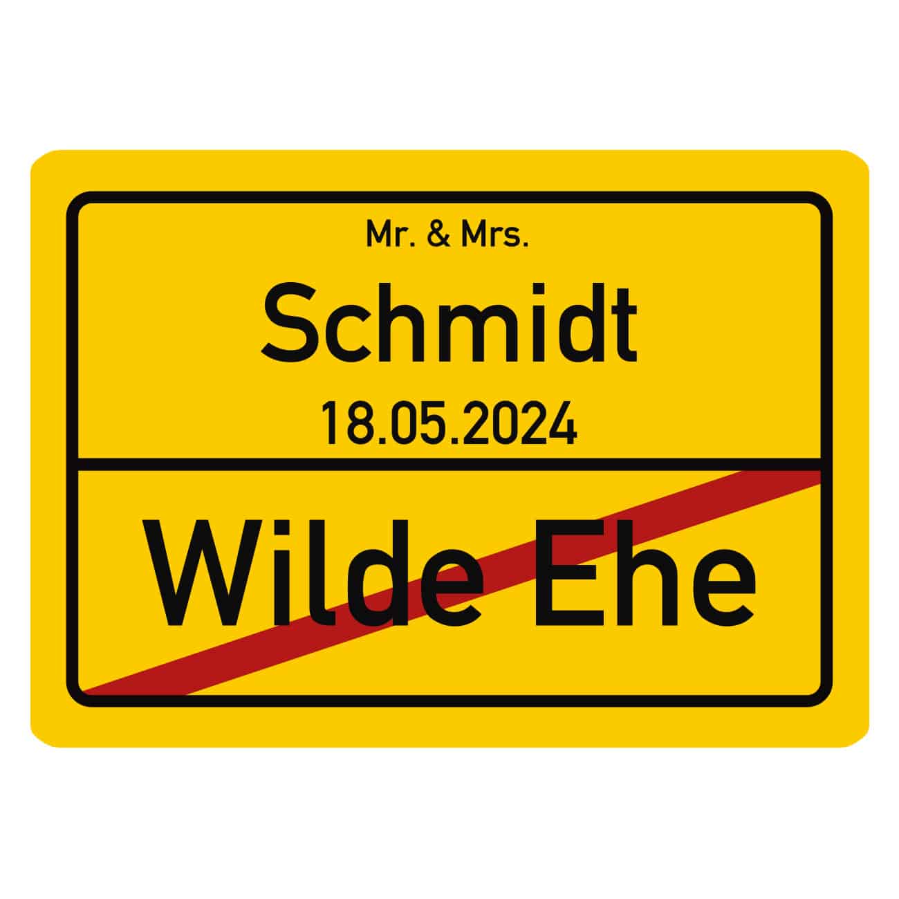 Ortsschild zur Hochzeit mit Wunschname und Datum
