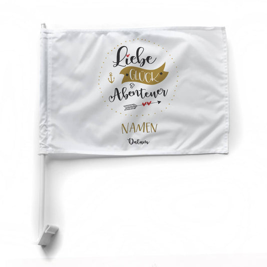 Liebe, Glück & Abenteuer - bedruckte Autofahne mit Namen und Datum