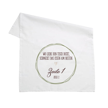 Weißes Geschirrtuch mit schönem Spruch und zwei Wunschtextzeilen