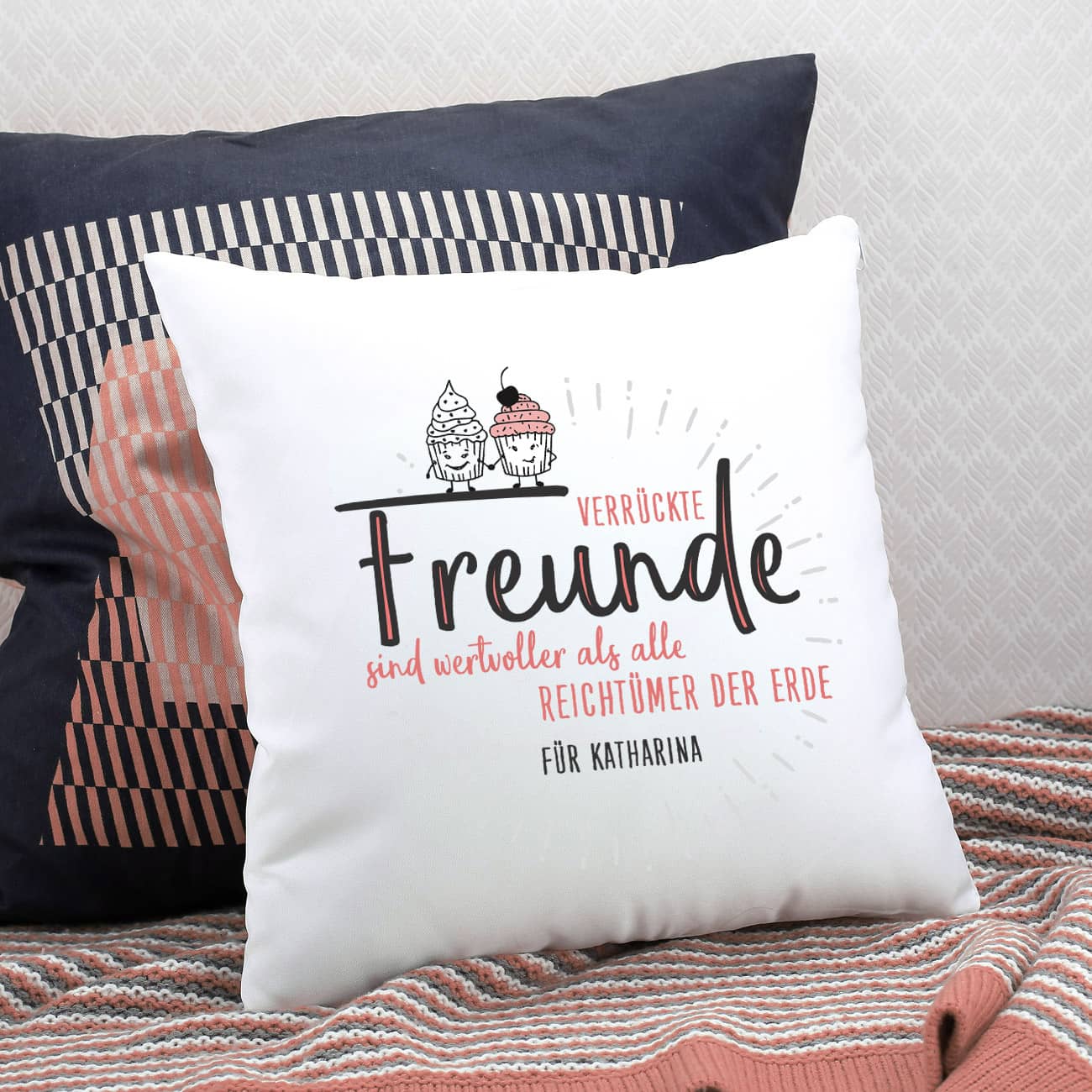 Verrückte Freunde - Kissen mit Cupcakes und Wunschtext