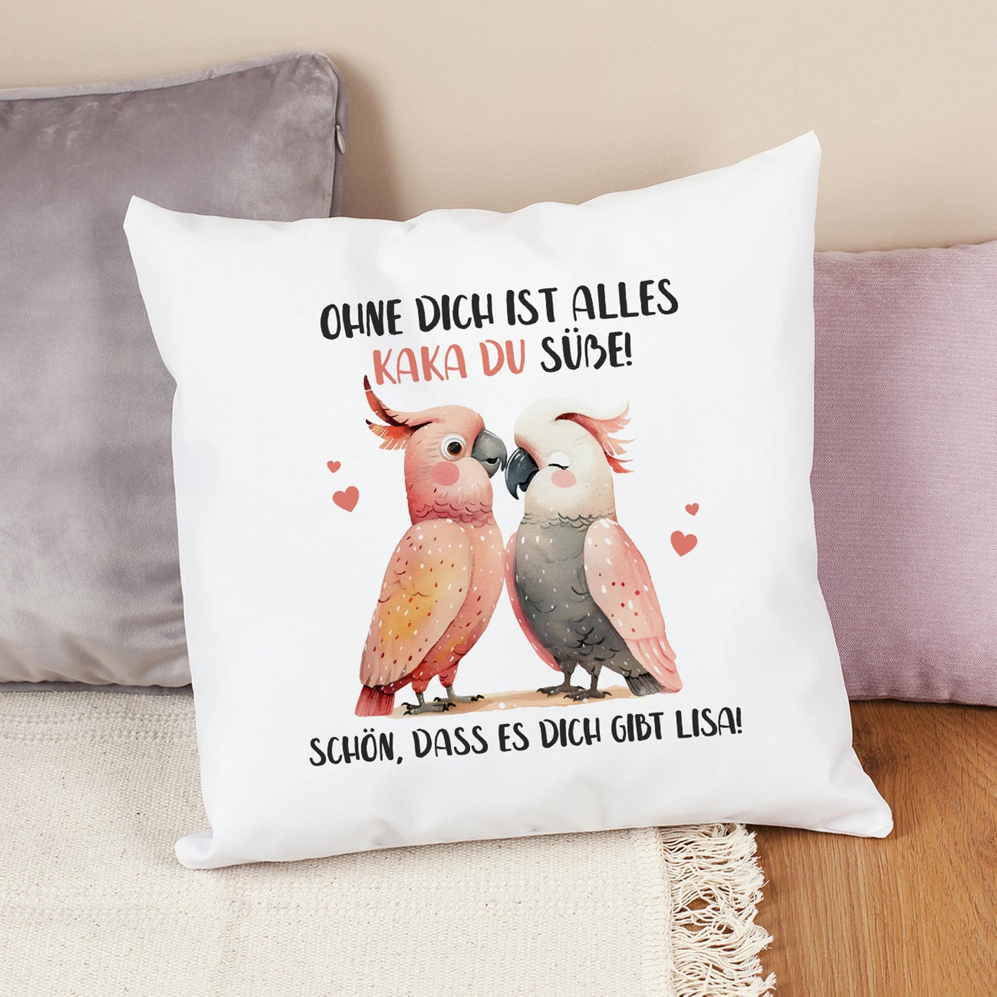 Personalisiertes Kissen mit Kakadu-Pärchen und Spruch „Ohne dich ist alles Kaka du Süße!“ als Valentinstagsgeschenk