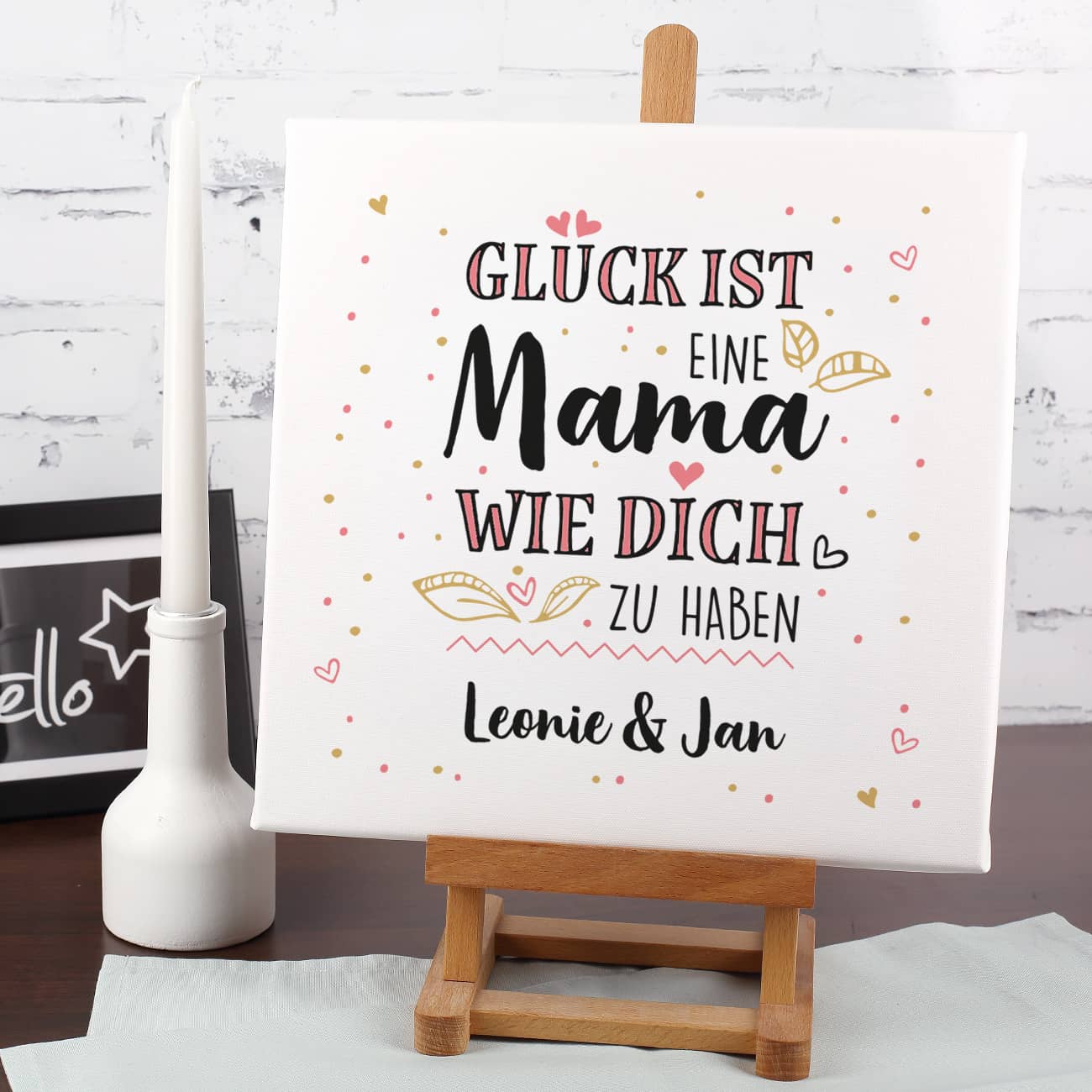 Glück ist, eine Mama wie dich zu haben - Leinwand 30x30cm