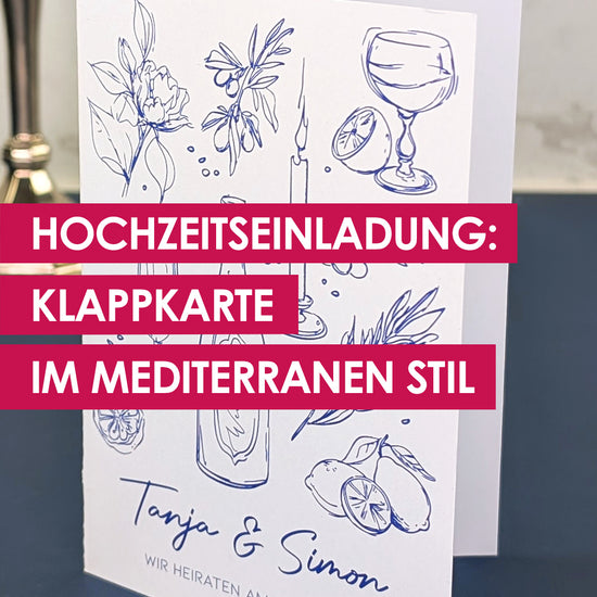 mediterrane Hochzeitseinladung als Klappkarte in verschiedenen Farben